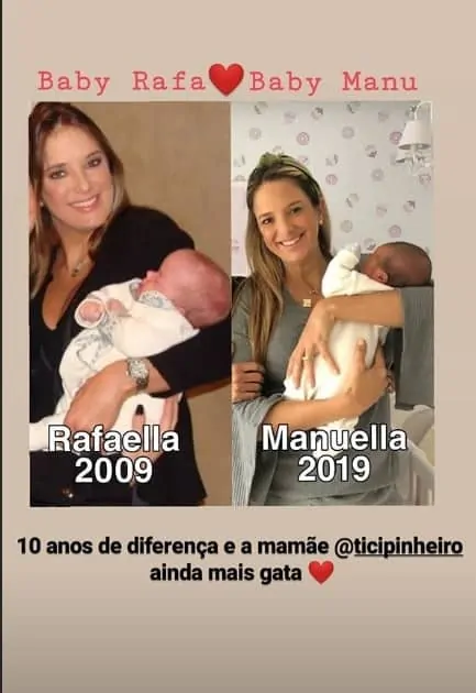 Ticiane Pinheiro com Rafaella Justus recém-nascida e com Manuella